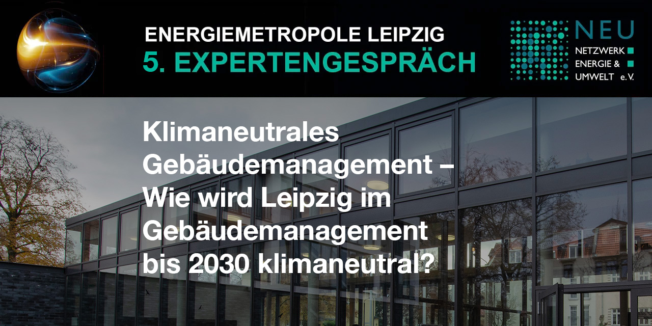 Wie wird Leipzig im Gebäudemanagement bis 2030 klimaneutral?